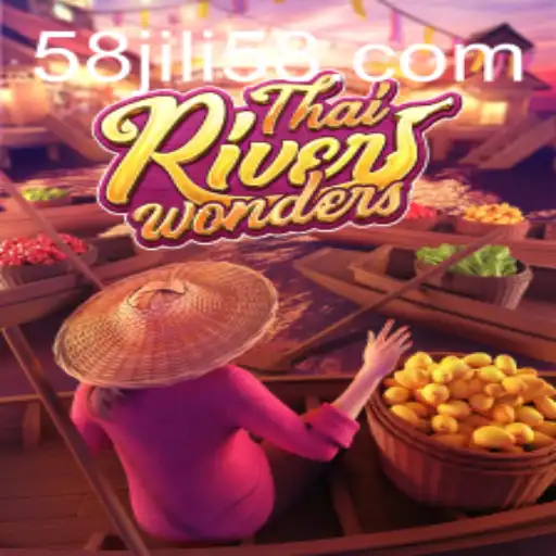 Exploring the Exciting World of ThaiRiverWonders and the 58jili Gaming Phenomenon